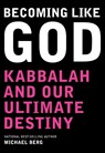 Becoming Like God - Michael Berg - 9781571896612