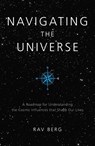 Navigating the Universe - Rav Berg - 9781571897398