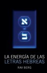 La Energía de las Letras Hebreas - Rav Berg - 9781571897404