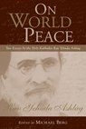 On World Peace - Rav Yehuda Ashlag - 9781571898715