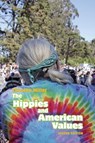 The Hippies and American Values - Timothy Miller - 9781572338173