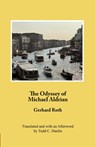The Odyssey of Michael Aldrian - Gerhard Roth ; Todd C. Hanlin - 9781572412347