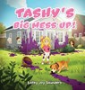 Tashy's Big Mess Up - Kathy Joy Saunders - 9781572420540