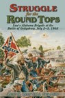 Struggle for the Round Tops: Law's Alabama Brigade at the Battle of Gettysburg - Morris M. Penny - 9781572492233