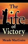 Life of Victory - Meade Macguire - 9781572584730