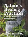 Nature's Healing Practices - Agatha Thrash - 9781572587144
