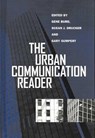 The Urban Communication Reader - Gene Burd ; Gary Gumpert ; Susan J. Drucker - 9781572737464