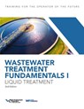 Wastewater Treatment Fundamentals I, Liquid Treatment - Water Environment Federation - 9781572784543