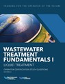 Wastewater Treatment Fundamentals I--Liquid Treatment Operator Certification Study Questions - Water Environment Federation - 9781572784567