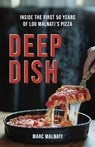 Deep Dish - Marc Malnati - 9781572843554