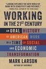 Working in the 21st Century - Mark Larson - 9781572843585