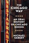 The Chicago Way - Michael Gebert - 9781572843608
