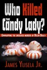 Who Killed the Candy Lady? - James Ylisela - 9781572844742