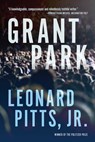 Grant Park - Leonard Pitts - 9781572847620