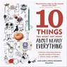 10 Things You Might Not Know About Nearly Everything - Mark Jacob ; Stephan Benzkofer ; Chicago Tribune - 9781572847996