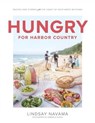 Hungry for Harbor Country - Lindsay Navama ; Gabrielle Sukich - 9781572848382