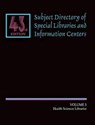 Subject Directory of Special Libraries and Information Centers -  - 9781573025805