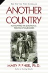 Another Country - Mary Pipher - 9781573227841