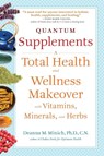 Quantum Supplements - Deanna (Deanna Minich) Minich - 9781573244206