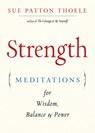 Strength - Sue Patton (Sue Patton Thoele) Thoele - 9781573247399