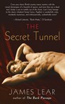 Secret Tunnel - James Lear - 9781573445047