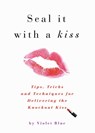 Seal It with a Kiss - Violet Blue - 9781573445368