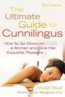 Ultimate Guide to Cunnilingus - Violet Blue - 9781573445511