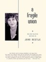 Fragile Union - Joan Nestle - 9781573448703