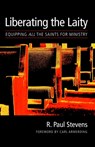 The Liberating the Laity - STEVENS,  R. Paul - 9781573830126