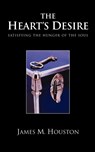 The Heart's Desire - James M. Houston - 9781573832090