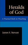 Heralds of God - James S. Stewart - 9781573832113