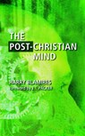 The Post-Christian Mind - Harry Blamires - 9781573833219