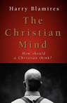 The Christian Mind - Harry Blamires - 9781573833233