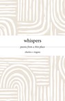 Whispers - Charles R. Ringma - 9781573836159
