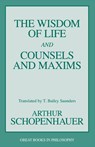 The Wisdom of Life and Counsels and Maxims - Arthur Schopenhauer - 9781573920339