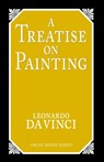 A Treatise on Painting - Leonardo Da Vinci - 9781573929509