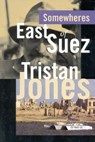 Somewheres East of Suez - Tristan Jones - 9781574090635