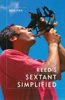Reed's Sextant Simplified - Dag Pike - 9781574091687