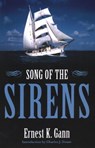 Song of the Sirens - Ernest K. Gann - 9781574092547