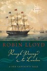 Rough Passage to London - Robin Lloyd - 9781574093216