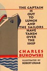 The Captain is Out to Lunch - Charles Bukowski - 9781574230581