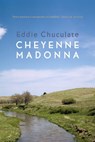 Cheyenne Madonna - Eddie Chuculate - 9781574232202