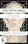 The Fifth Wall - Rachel Nagelberg - 9781574232325