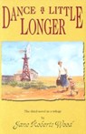 Dance a Little Longer - Jane Roberts Wood - 9781574410808