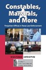 Constables, Marshals and More - Lorie Rubenser ; Gloria Priddy - 9781574413212