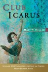 Club Icarus - Matt W. Miller - 9781574415049