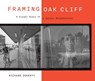Framing Oak Cliff: A Visual Diary from a Dallas Neighborhood Volume 1 - Richard Doherty - 9781574419283