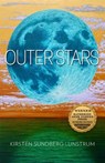 Outer Stars Volume 24 - Kirsten Sundberg Lunstrum - 9781574419801