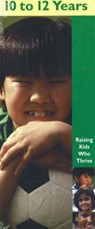 Raising Kids Who Thrive! 10 to 12 Years (Pack of 20 Pamplets) -  - 9781574821840