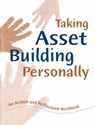 Taking Asset Building Personally Workbook -  - 9781574823752